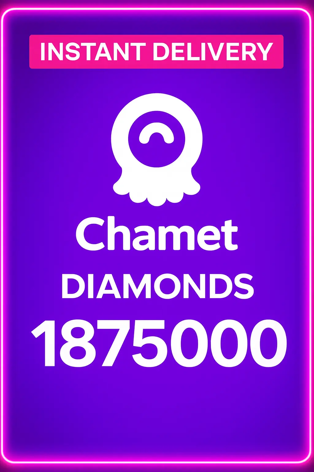 Chamet - 1875000 Diamonds (Global) Chamet - 1875000 Diamonds (Global)