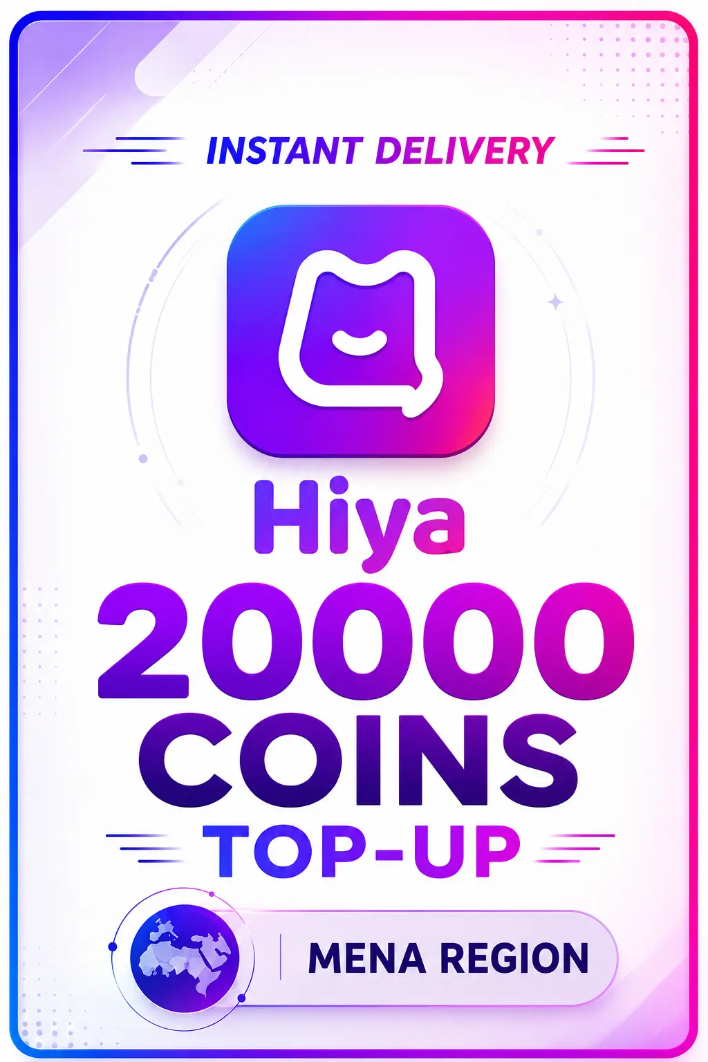 Hiya - 20000 Coins Top-Up (MENA) Hiya - 20000 Coins Top-Up (MENA)