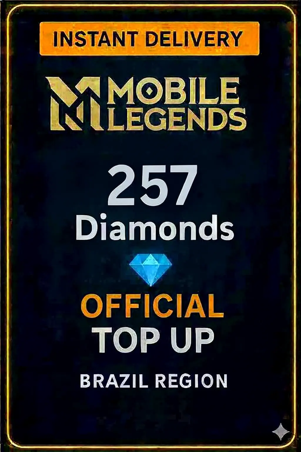 Mobile Legends - 257 диаманта за зареждане (Бразилия) Mobile Legends - 257 диаманта за зареждане (Бразилия)