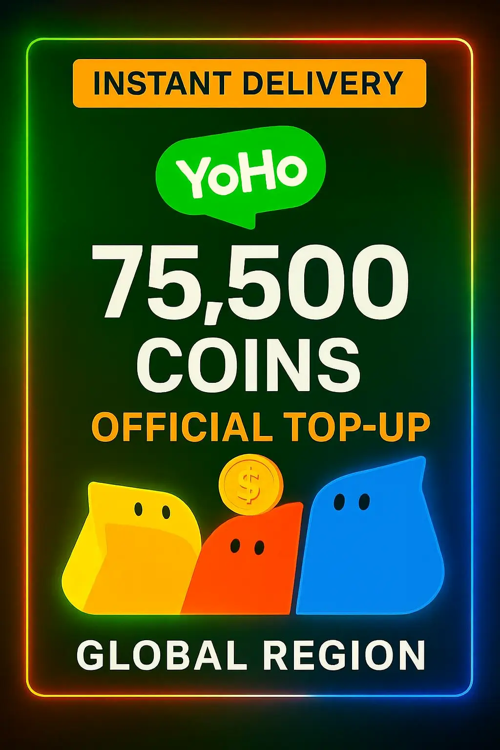 YoHo Chat 70.500 Coins Top-Up (Global) YoHo Chat 70.500 Coins Top-Up (Global)