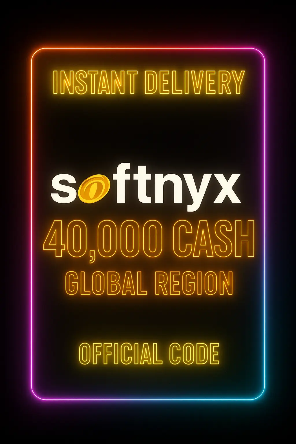 SOFTNYX 40,000 CASH (GLOBAL) SOFTNYX 40,000 CASH (GLOBAL)