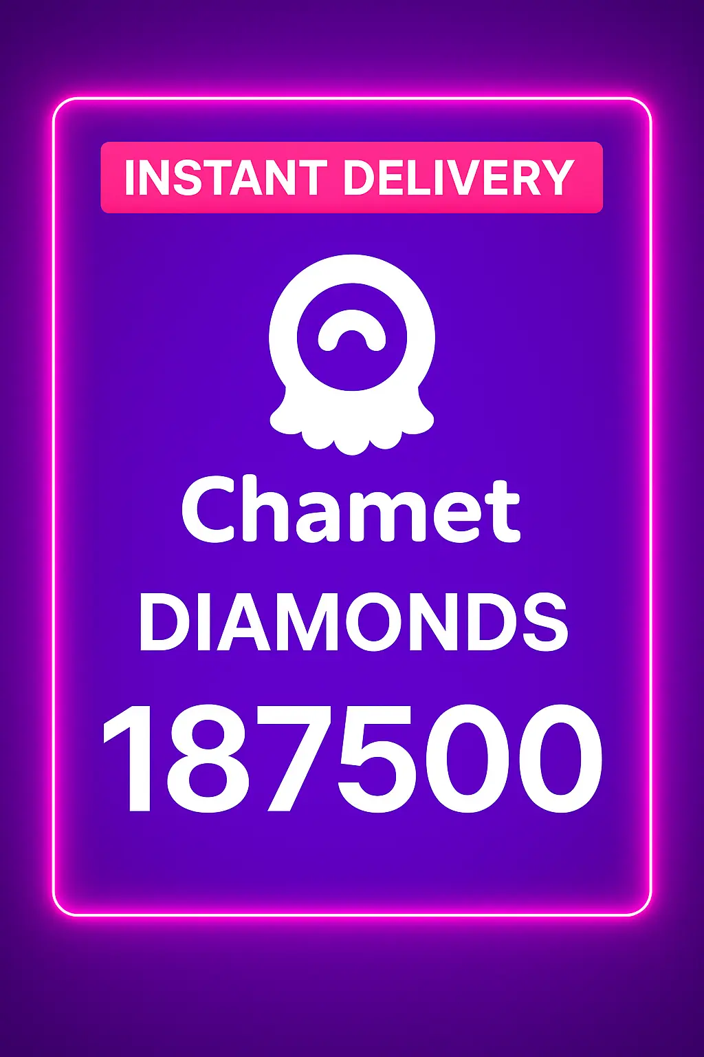 Chamet - 187500 Diamonds (Global) Chamet - 187500 Diamonds (Global)