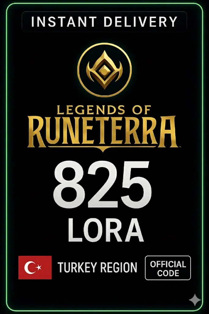 Legends of Runeterra - 825 LoRa (Tyrkland) Legends of Runeterra - 825 LoRa (Tyrkland)