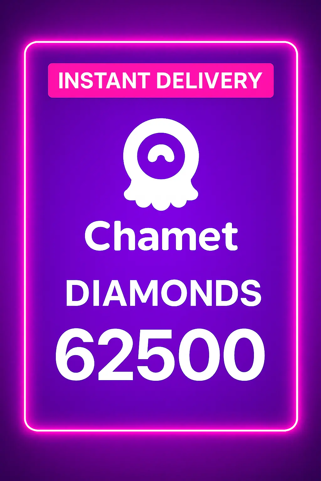 Chamet - 62500 Diamonds (Global) Chamet - 62500 Diamonds (Global)