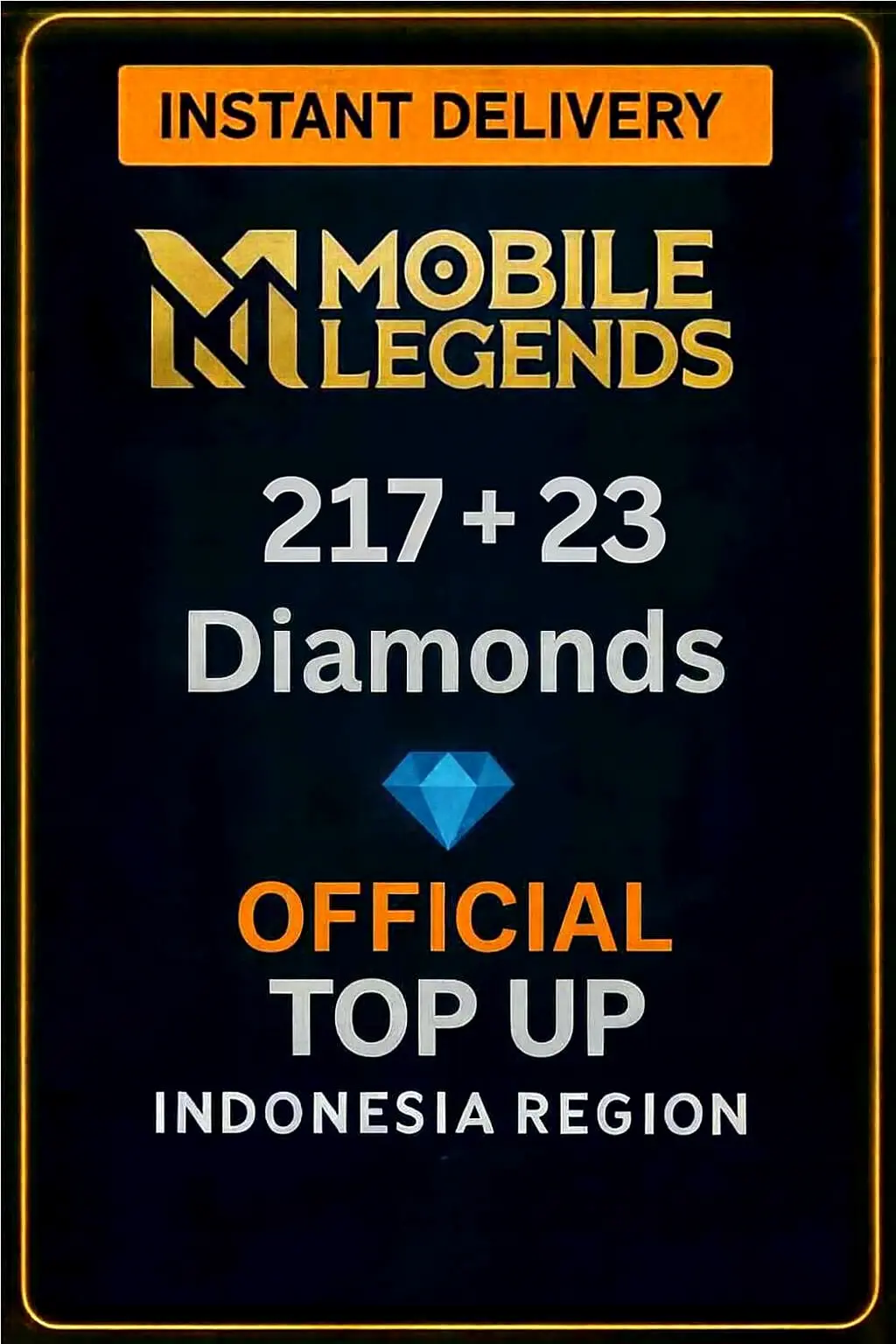 Mobile Legends 217 + 23 диаманта допълнение (Индонезия) Mobile Legends 217 + 23 диаманта допълнение (Индонезия)