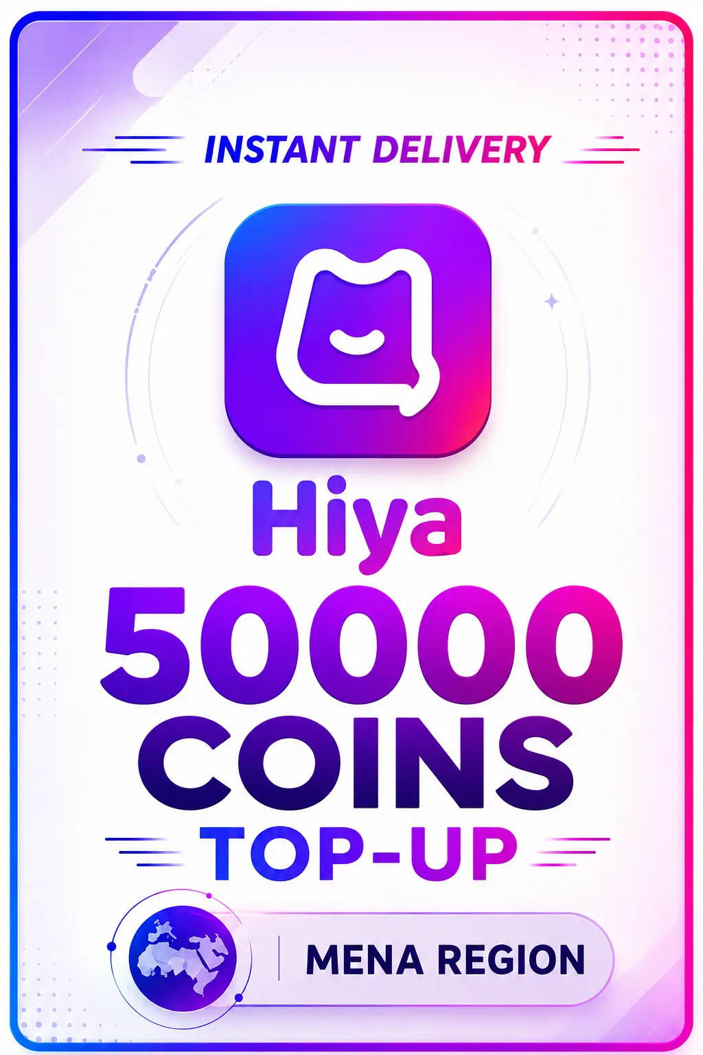 Hiya - 50000 Coins Top-Up (MENA) Hiya - 50000 Coins Top-Up (MENA)