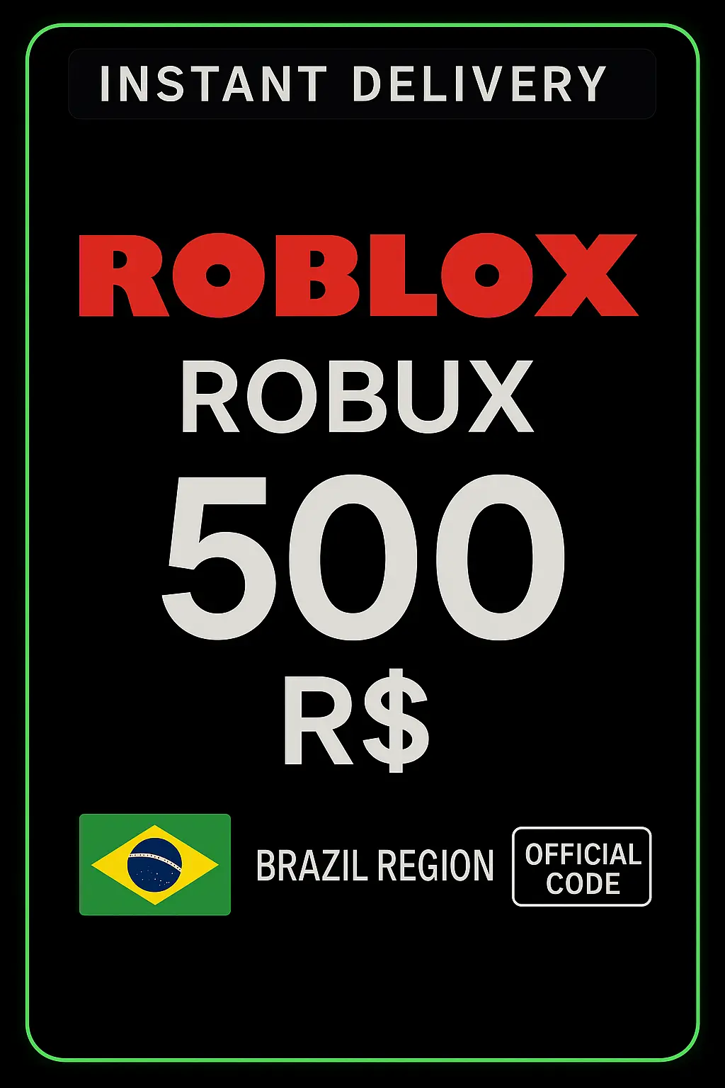 Roblox R$500 Gift Card Roblox R$500 Gift Card