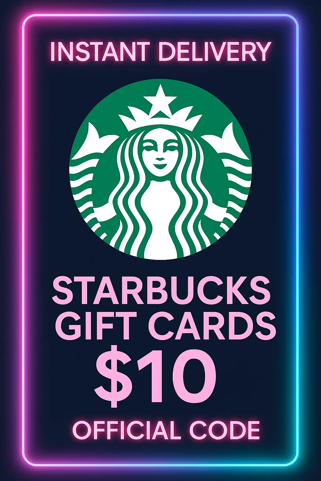 Starbucks Gift Cards - 10$ Starbucks Gift Cards - 10$