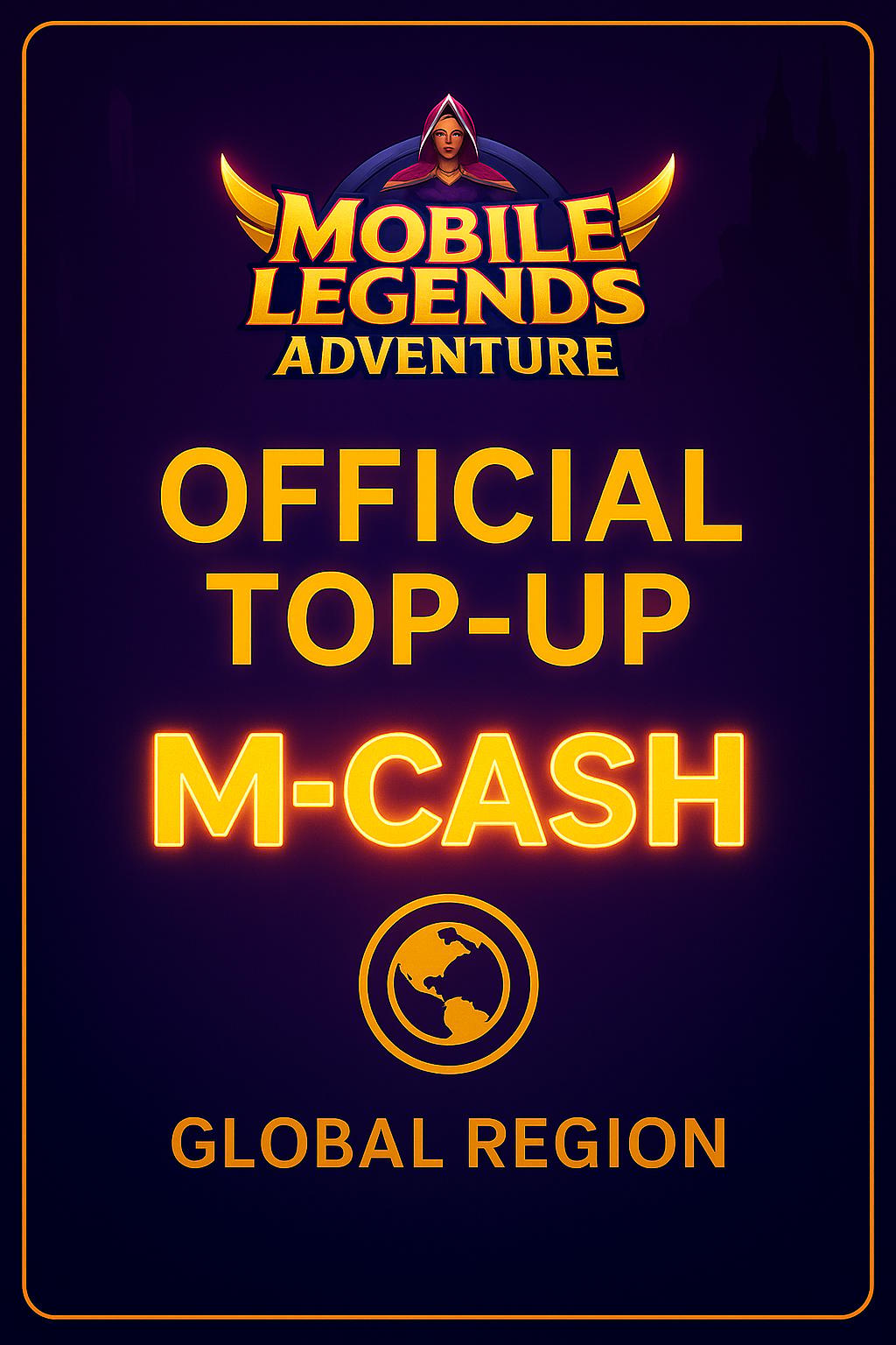 Mobile Legends Adventure M-Cash Top-Up (Global)