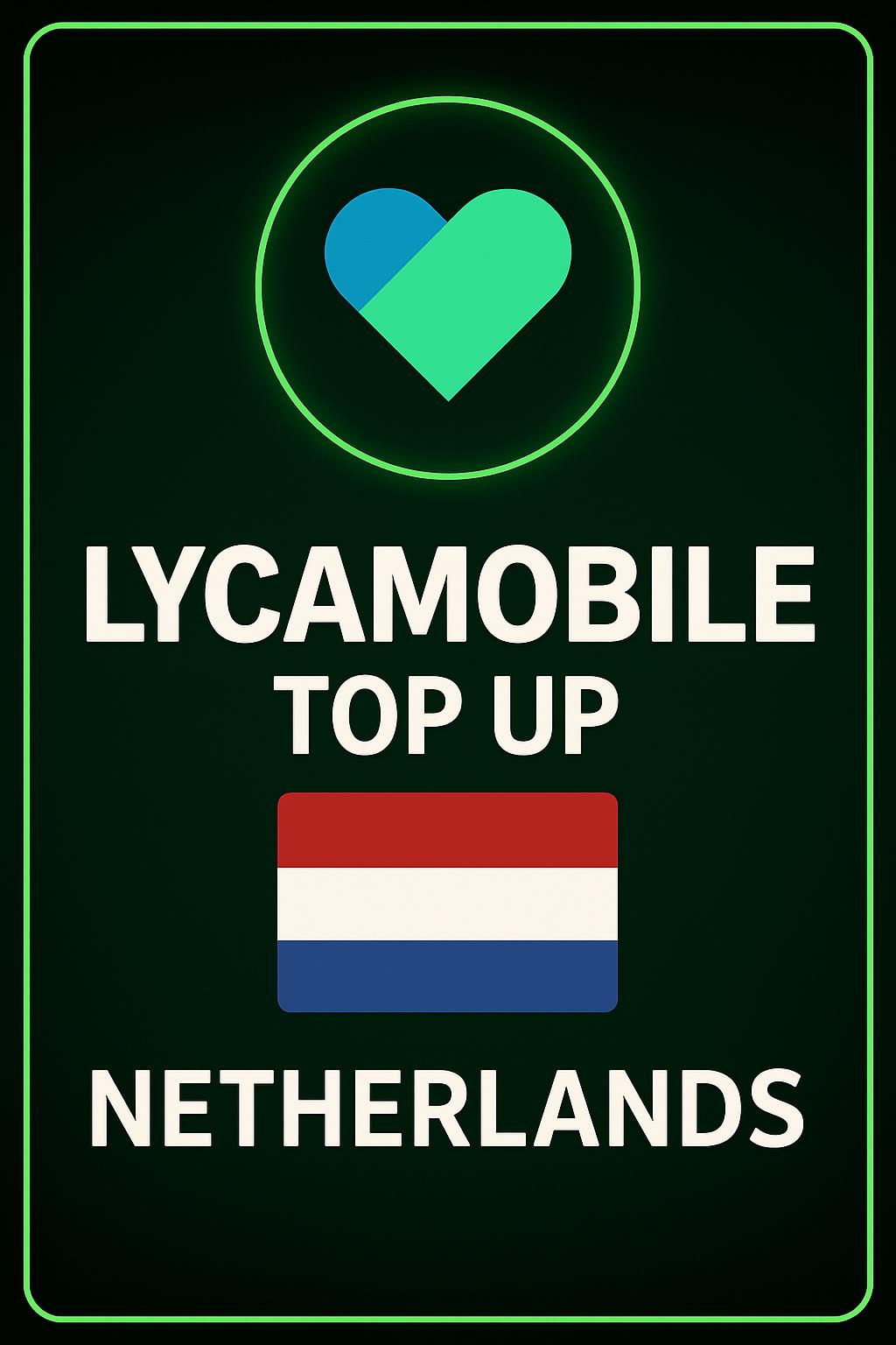 Lyca Mobile Top-Up Voucher (NL)