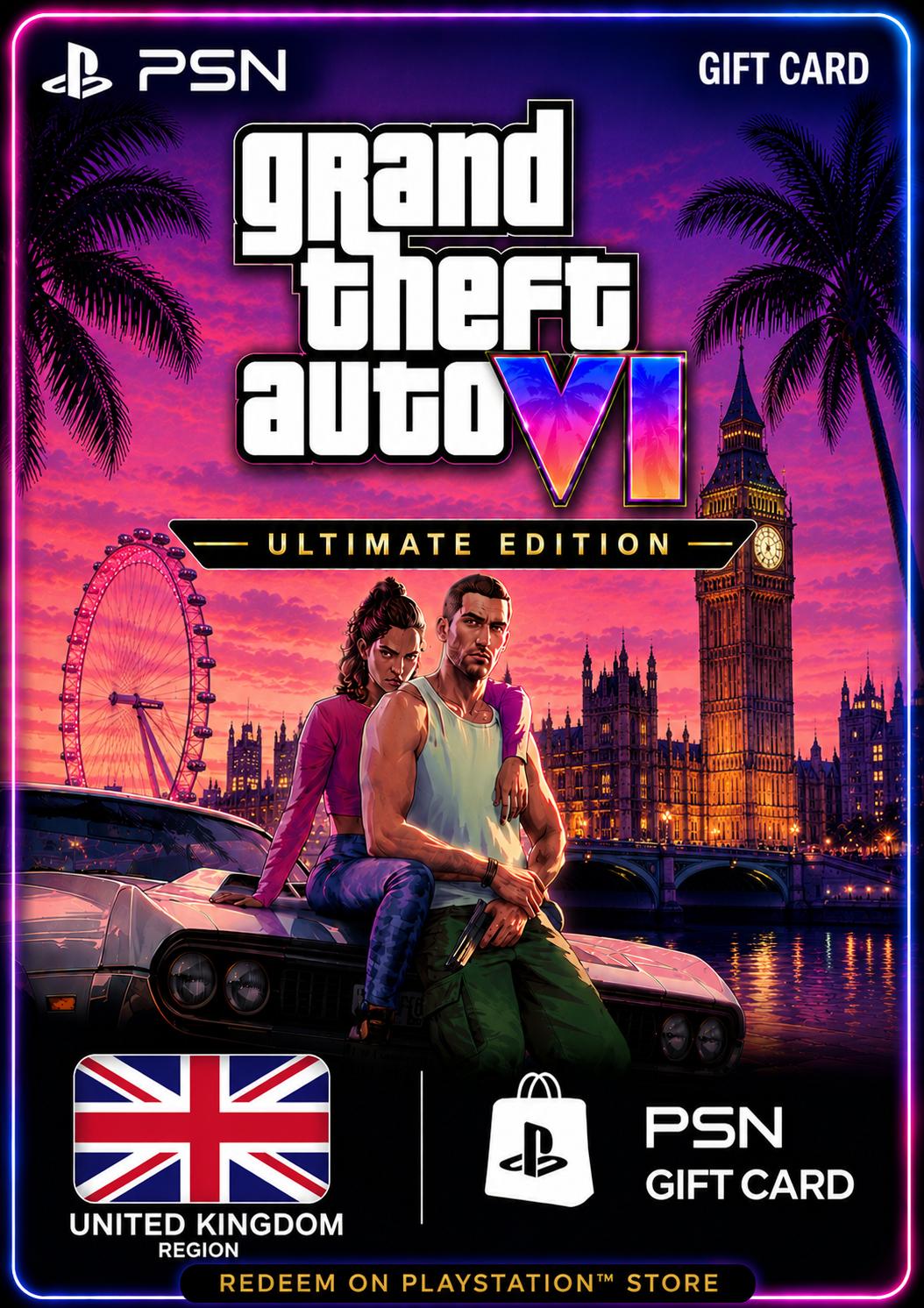 GTA 6: Ultimate Edition - PSN Gift Card (United Kingdom)