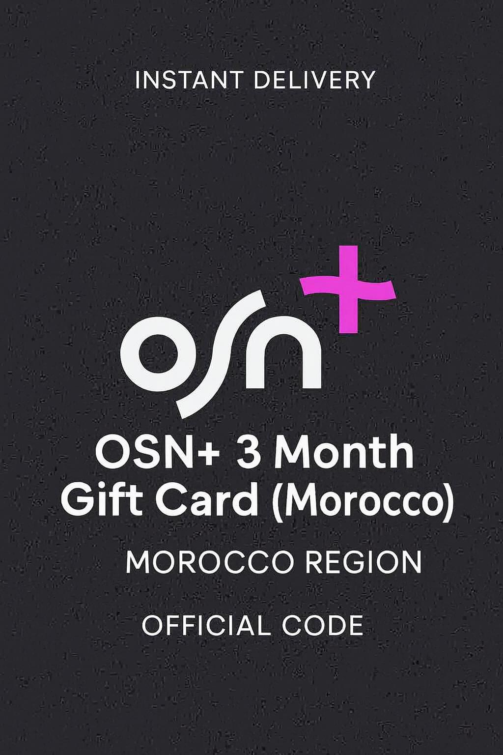 OSN+ 3 ամիս նվեր քարտ (Մարոկո)