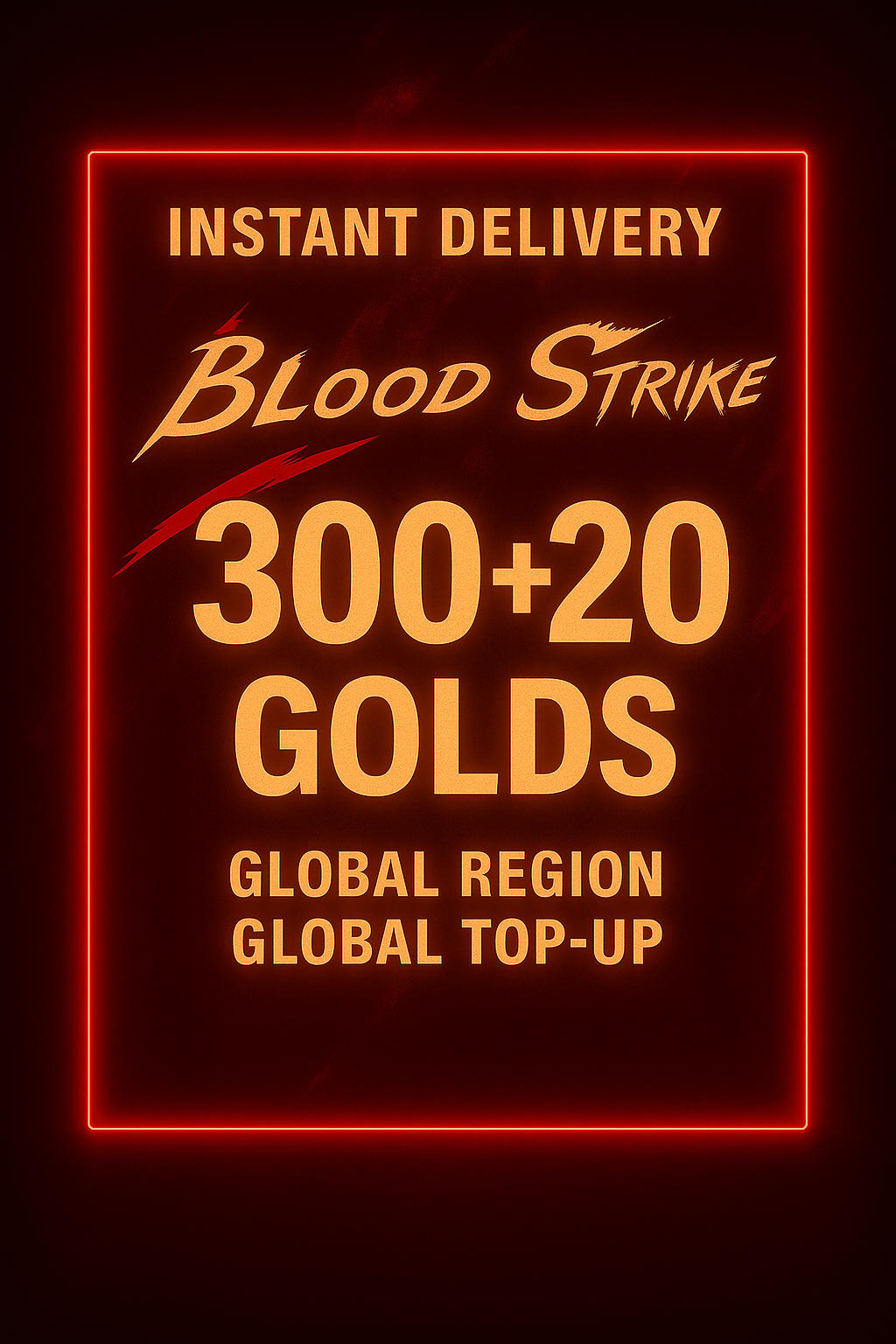Blood Strike 300+20 Golds Top-Up