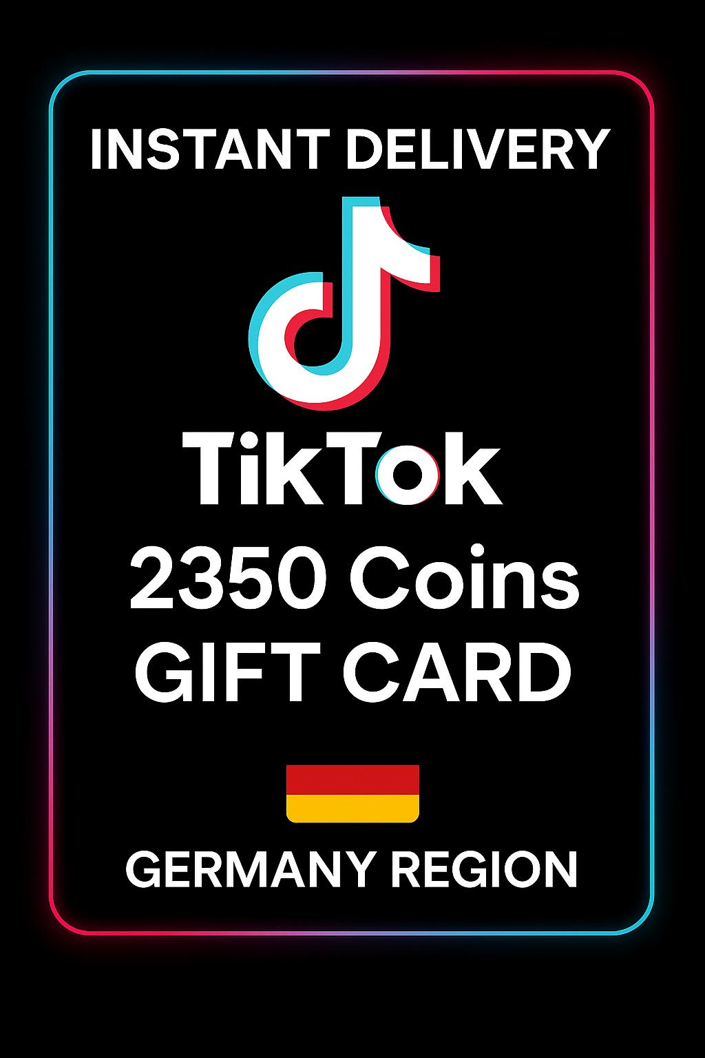 Δώρο Κάρτα 2350 Κερμάτων TikTok (Γερμανία)