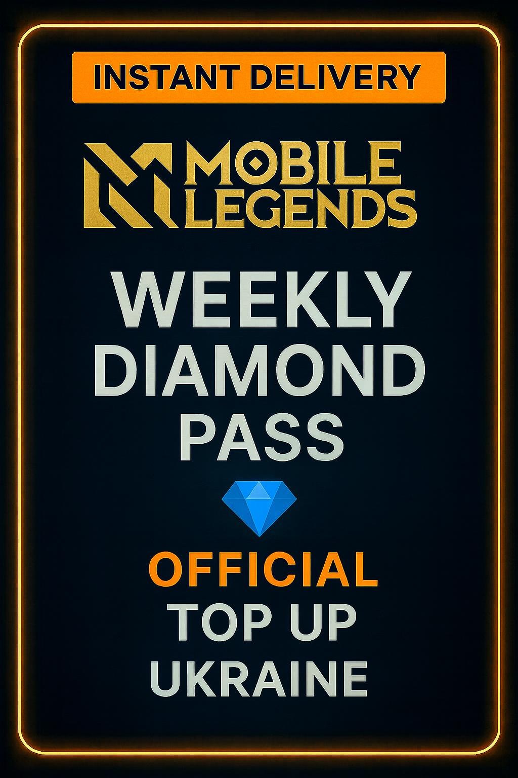 Mobile Legends - Weekly Diamond Pass Top-Up (Ukraine)