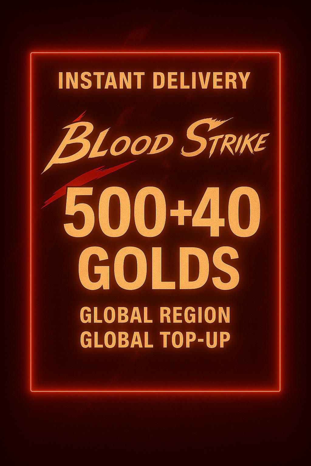 Blood Strike 500+40 Golds Top-Up
