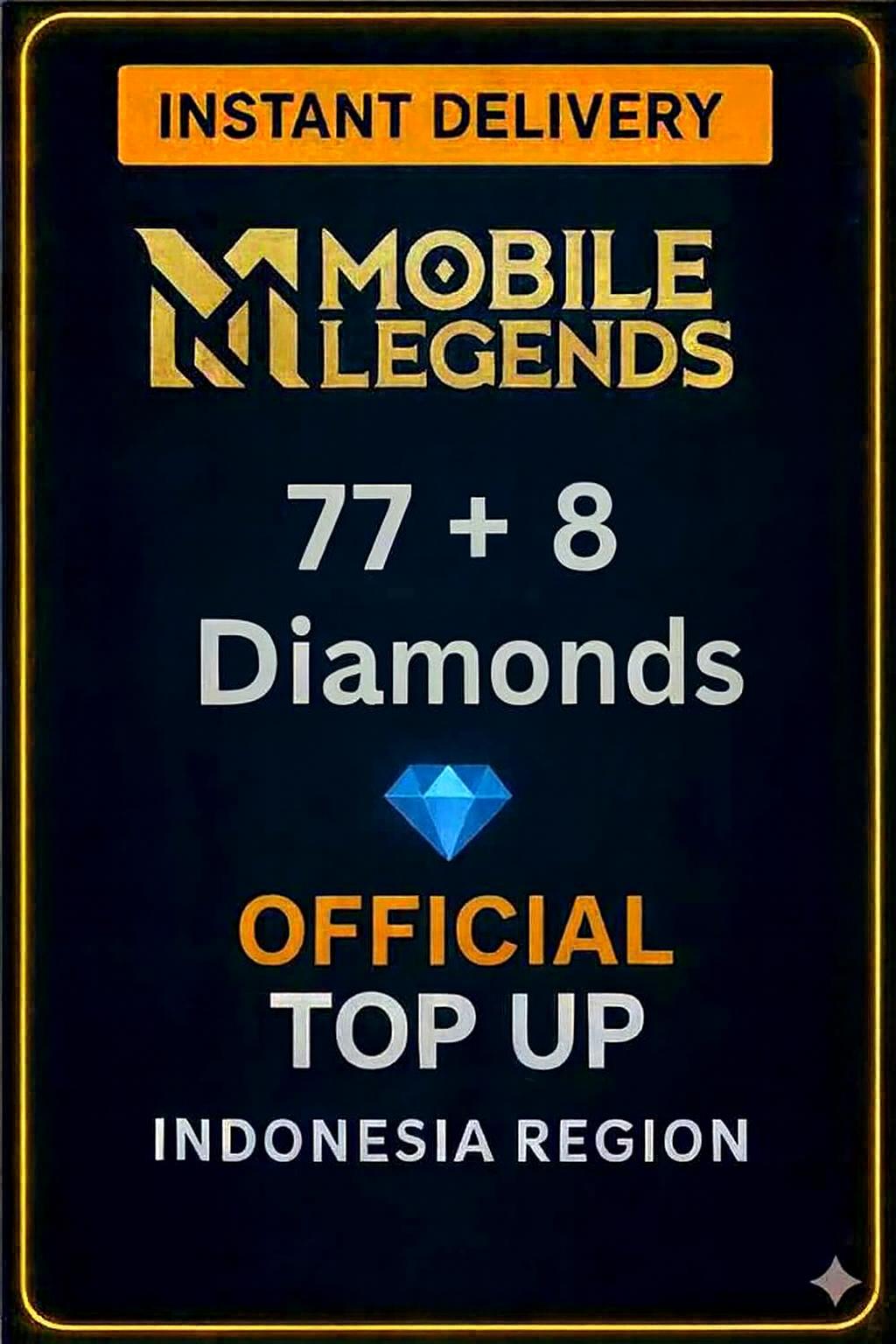 Mobile Legends 77 + 8 Diamonds Top-Up (Indonesia)