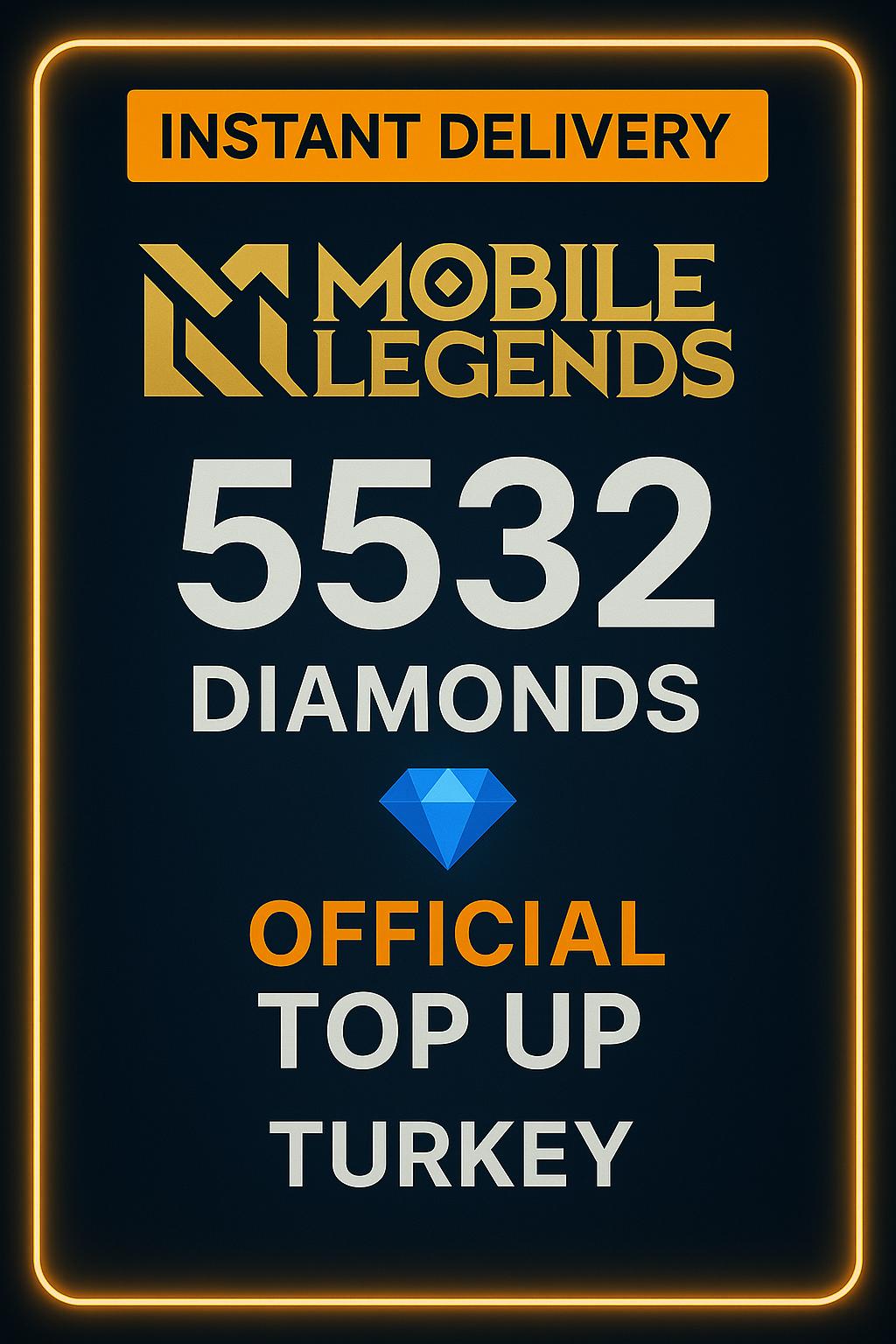 Mobile Legends 5532 Diamonds Top-Up (Turkey)