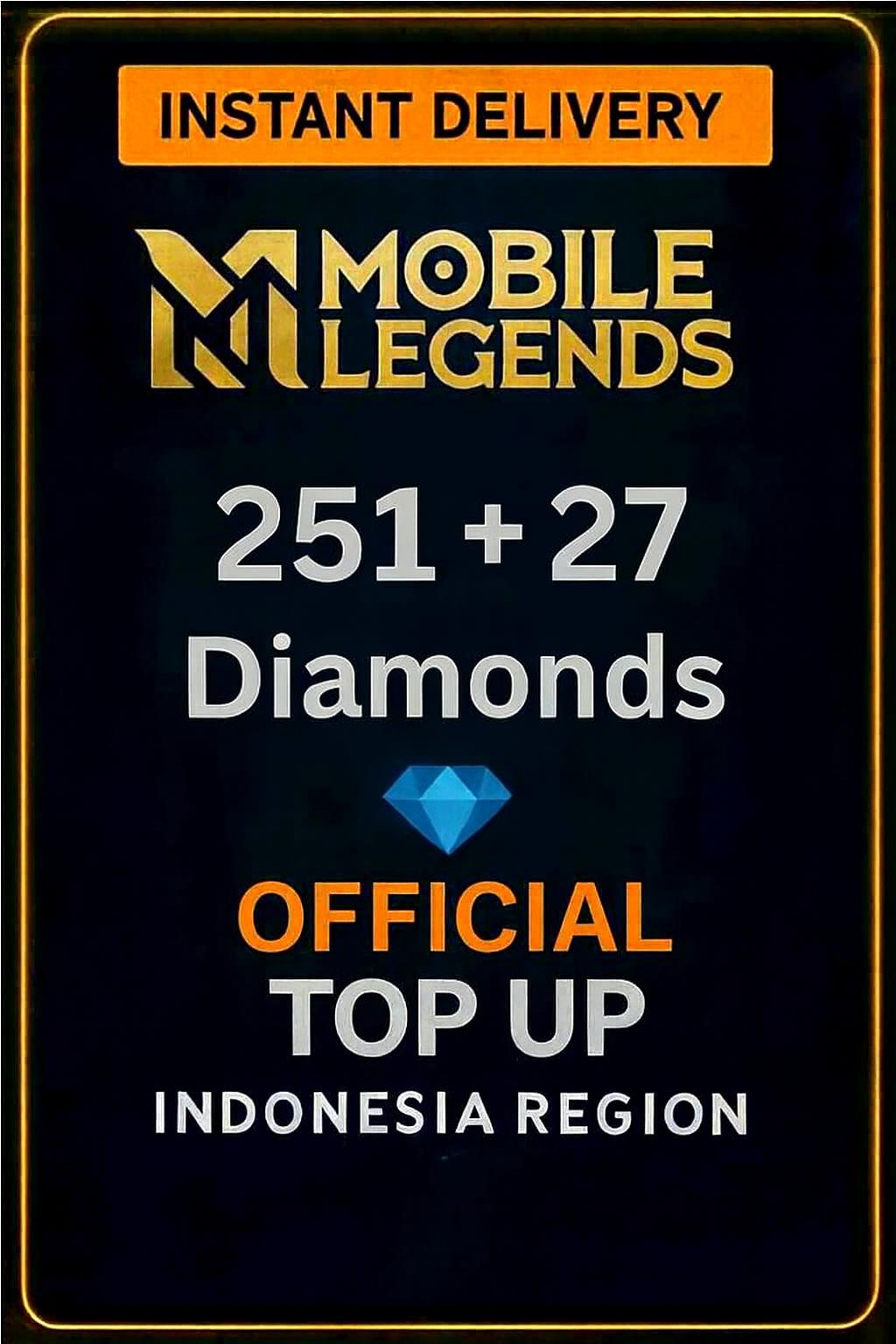 Mobile Legends 251 + 27 Diamonds Top-Up (Indonesia)
