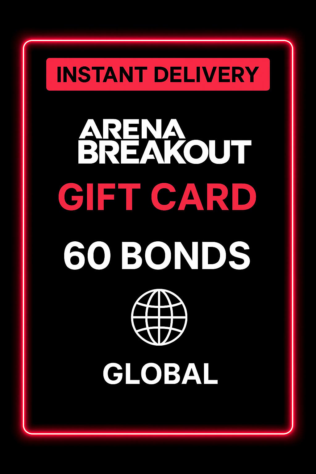 Arena Breakout Geschenkkarte 60 Bonds (Weltweit)