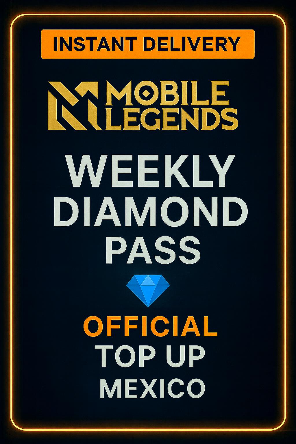 Mobile Legends - Weekly Diamond Pass Top-Up (Mexico)