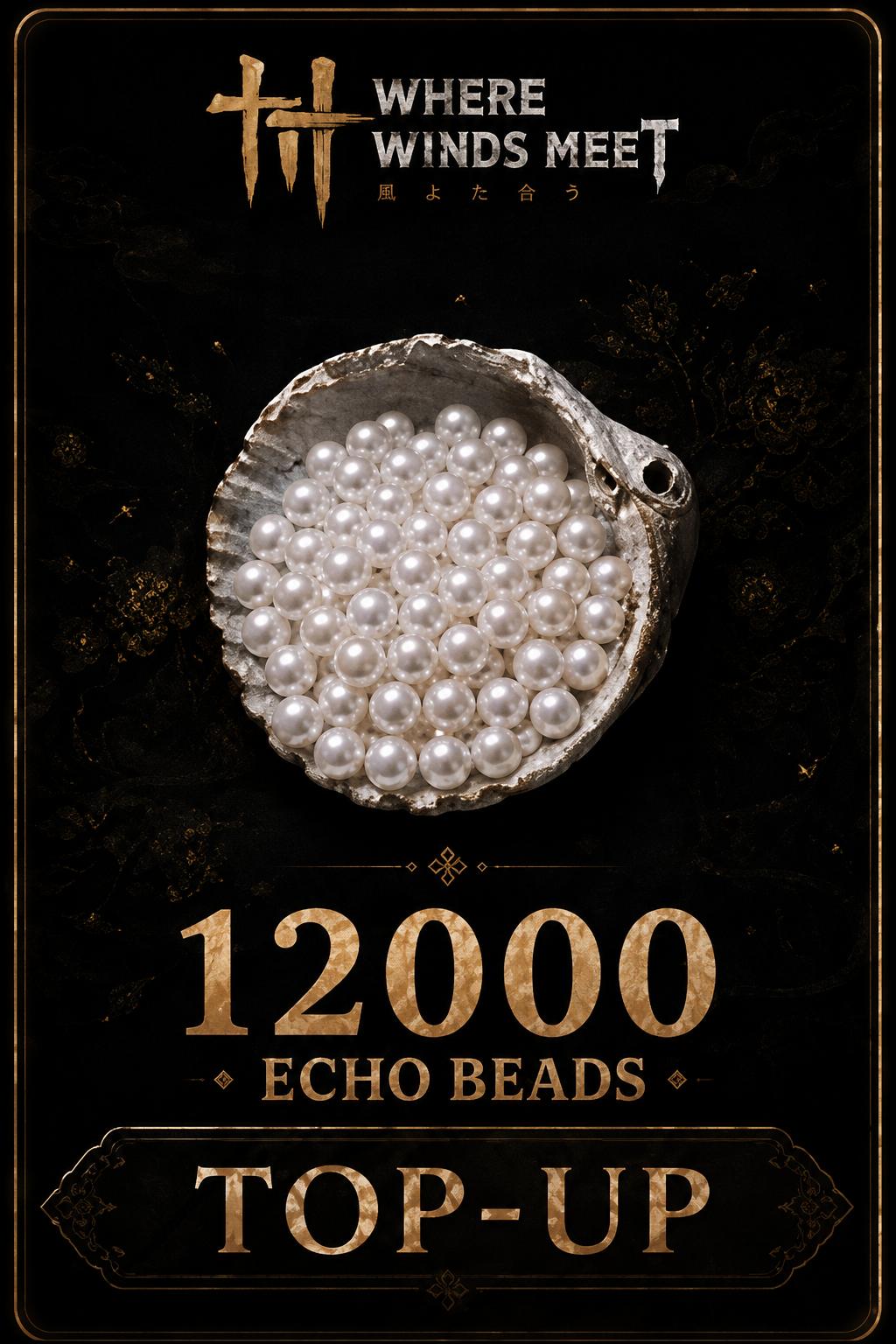 Where Winds Meet - 12000 Echo Beads Reîncărcare (Global)