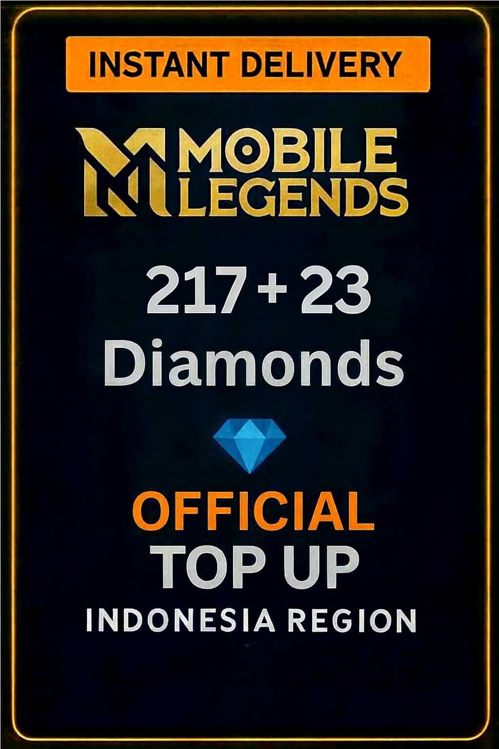 Mobile Legends 217 + 23 Diamonds Top-Up (Indonesia)