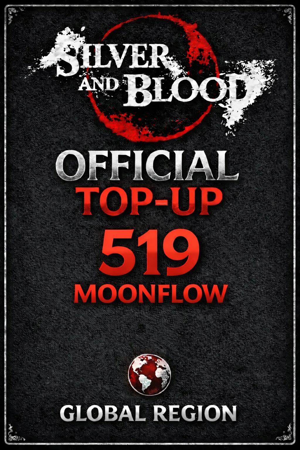 Silver and Blood 519 Moonflow Top-Up (Global)