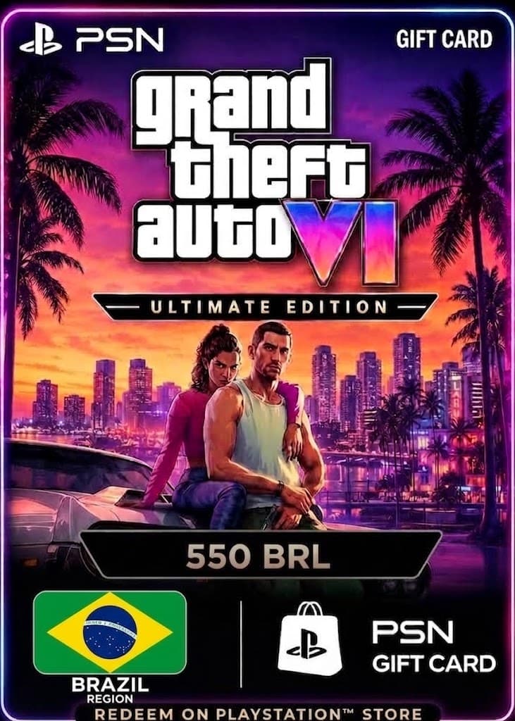 GTA 6: Ultimate Edition - PSN Gift Card 550 BRL (Brazil)