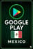 Buy Google Play Gift Card Mexico Store