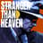 STRANGER THAN HEAVEN (Xbox Game EU)