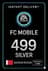 FC Mobile 499 Ezüst Ajándékkártya - Bahrein