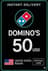 Domino's 50 USD Gift Card