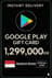 Google Play Gift Card - Indonesia IDR 1.299.000