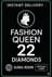 Mote Dronning - 22 Diamanter