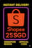Shopee 25 SGD Σιγκαπούρη
