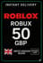 Roblox 50 GBP Κάρτα Παιχνιδιού (Ηνωμένο Βασίλειο)
