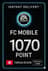 FC Mobile 1070 միավոր Նվեր Քարտ - Թունիս