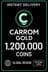 Carrom Gold - 1.200.000 Érme
