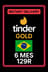 Tinder Gold 6 Måneder 129R - Brasilien