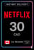 Netflix Gift Card 30 CAD CA