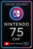 Nintendo eShop Prepaid Card - 75 CHF