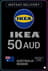 IKEA Gift Card 50 AUD