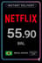 Netflix Gift Card 55,90 BRL BR