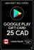 Google Play Gift Card - Canada 25 CAD