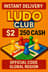 Ludo Club - 250 Cash (Global)
