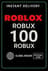 Roblox Gift Cards - 100 Robux (Global)
