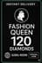 Regina della Moda - 120 Diamanti
