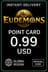 Eudemons Point Card 0.99 USD