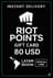 Riot Points Latam Amerika - 80 USD